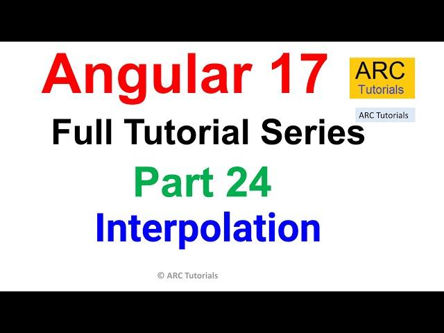 Angular 17 Tutorial #24 - Interpolation | Angular 17 Tutorial For Beginners