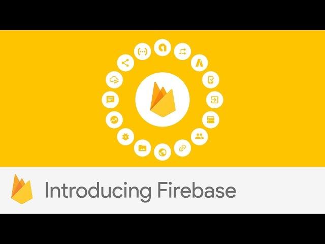 Introducing Firebase