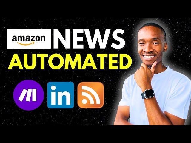 How to Automate Amazon RSS Feeds to LinkedIn using Make.com | No Code Tutorial A.I. Content Curation