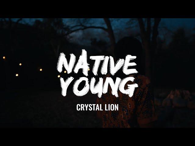 Native Young - Crystal Lion