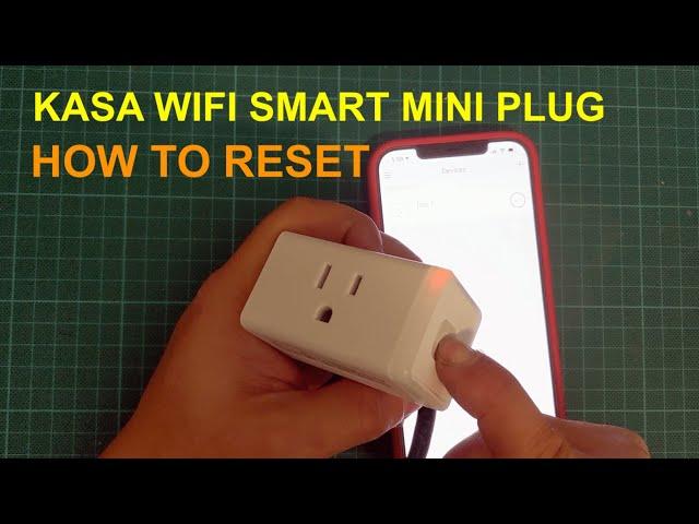 HOW TO RESET KASA WIFI MINI PLUG