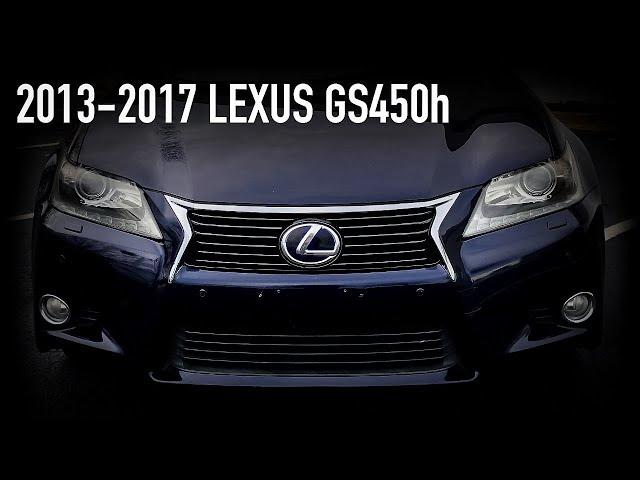 2013-2017 Lexus GS450h | What You Should Know Before Buying