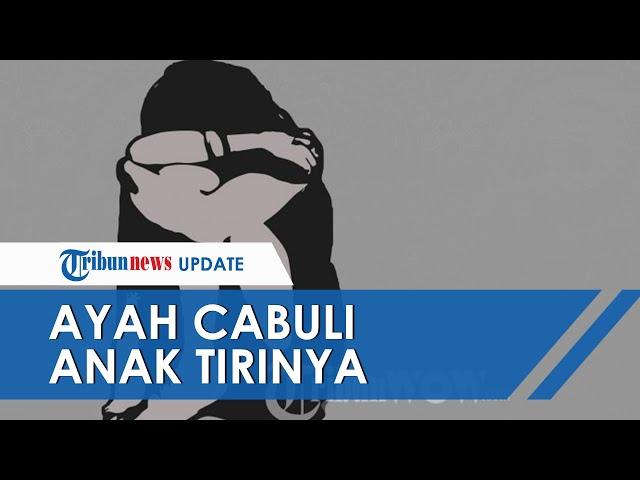 Sering Lihat Film Porno Jadi Alasan Ayah di Banten Tega Cabuli Anak Tirinya