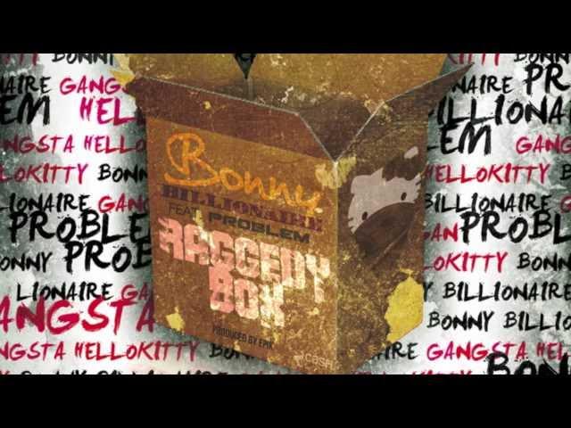 Bonny Billionaire "Raggedy Box" Feat. Problem (Prod. By EPIK)