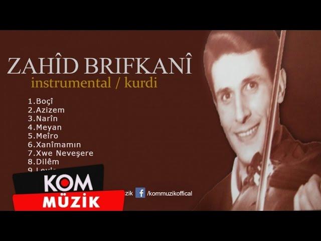 Zahîd Brifkanî - Meyan (Official Audio © Kom Müzik)