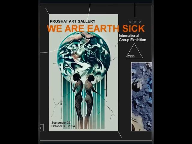 We Are Earth Sick / An Exhibition of Reflection and Resilience