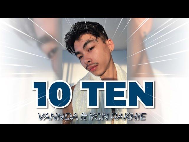 VANNDA ft YCN RAKHIE ចង់អោយនារី 10 នាក់ពាក់ប៊ីគីនី, Jong oy neary 10 nak pek bikini [Lyric]