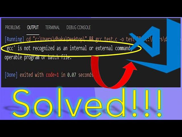 GCC is not recognizes as an internal or external command | VS code