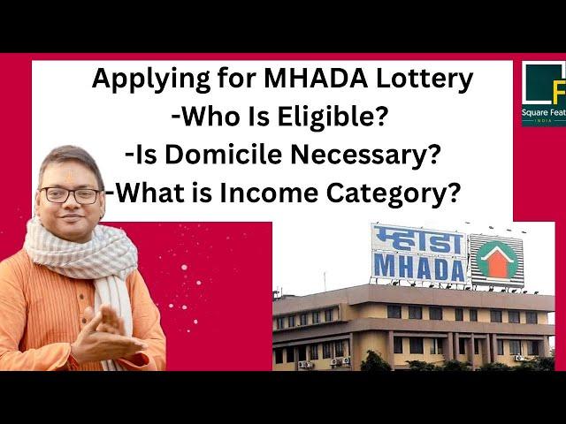 Applying for MHADA Lottery? Who is eligible? Is domicile necessary