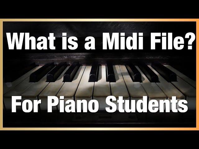 What is a Midi-File? How to learn songs on piano with it.