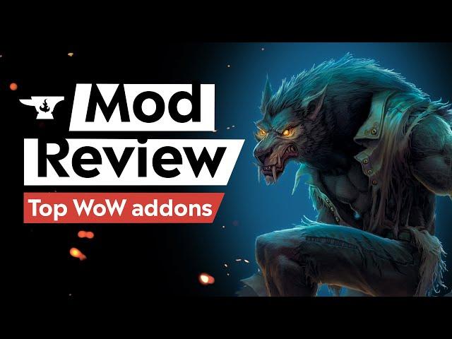 6 Must have WOW addons