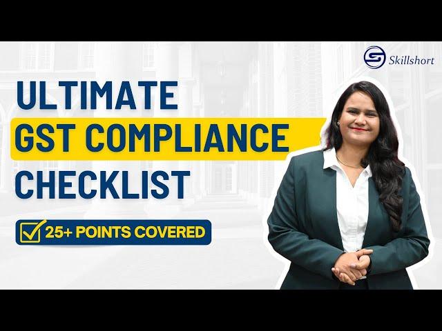 GST Compliance Checklist | GST New Checklist 2024 | GST Updates| GST Regulations