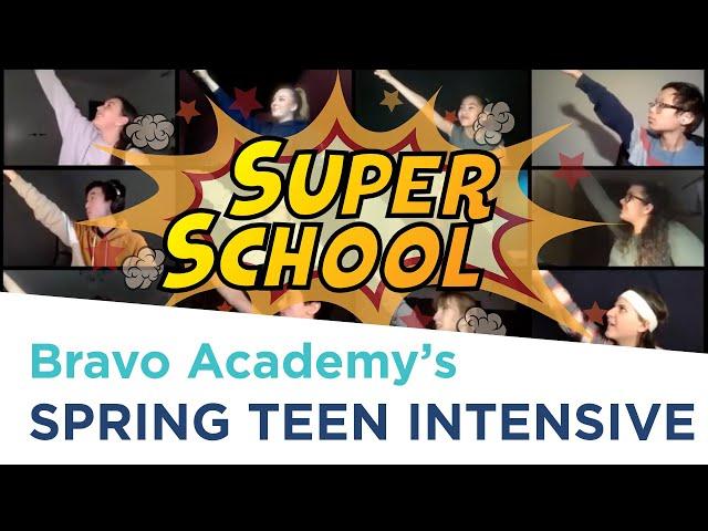 Super School! | Bravo Academy's Spring Teen Intensive