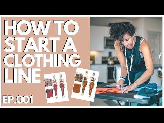 HOW TO START AN ACTIVEWEAR BRAND: How to Find a Clothing Manufacturer| BEHIND THE BRAND EP. 1