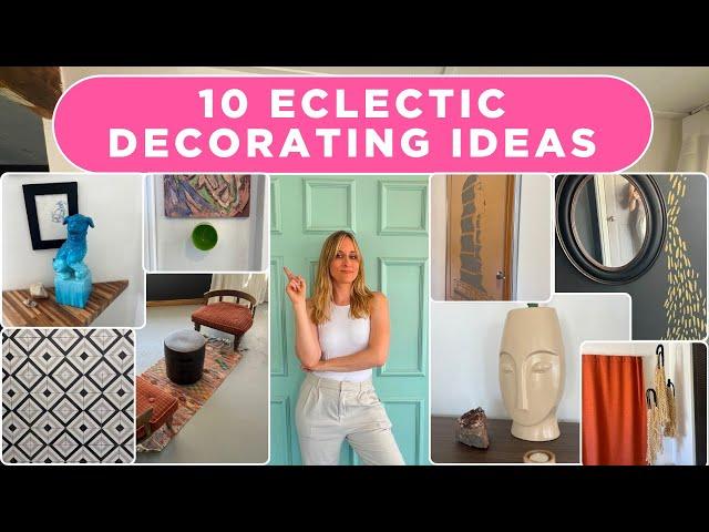 10 FUN & BUDGET-FRIENDLY ECLECTIC DECOR IDEAS (YOU CAN DIY)