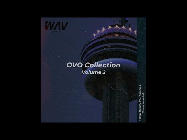 "OVO Collection Volume 2" / Drake x PartyNextDoor x Noah '40' Shebib Sample Pack 2021