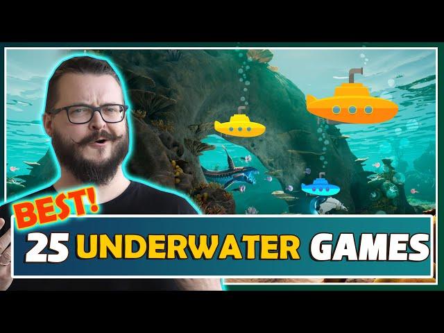 Top 25 Best Underwater Games | Best Games set in the ocean under water