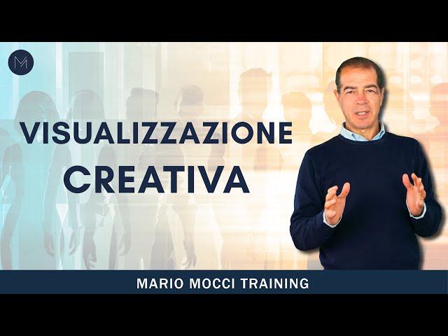 Usa la VISUALIZZAZIONE CREATIVA per dare il meglio di te