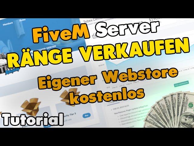 FiveM Tebex Tutorial | FiveM Ränge verkaufen | Eigener FiveM Store für deinen Server | FiveM Server