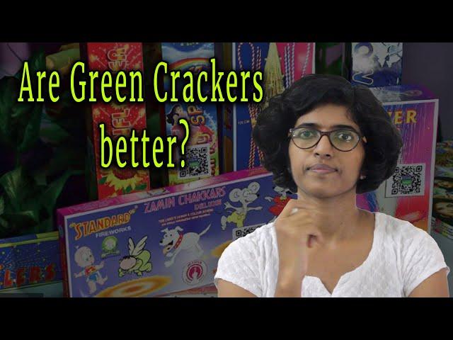 Are Green crackers better?