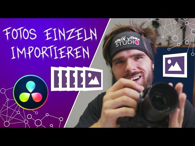 Einzelne Bilder importieren VS Bildsequenzen Importieren in Davinci Resolve Tutorial Deutsch