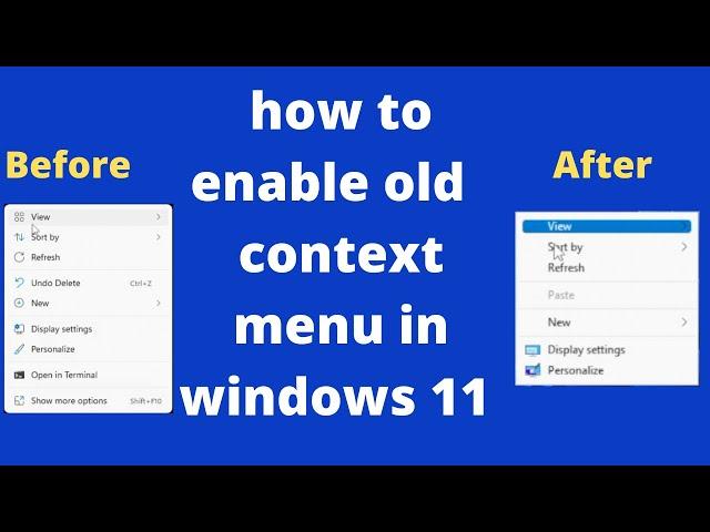 disable windows 11 new context menu | how to enable the old context menu in windows 11