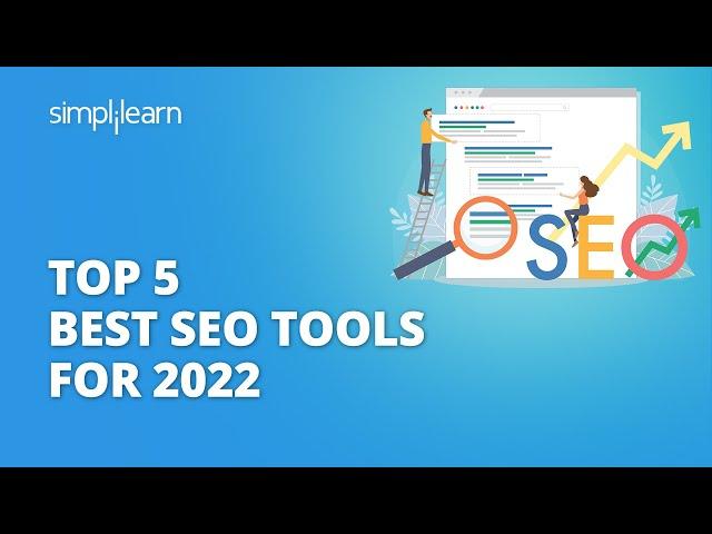 Top 5 Best SEO Tools For 2022 | Search Engine Optimization Tools | SEO Tools | #Shorts | Simplilearn