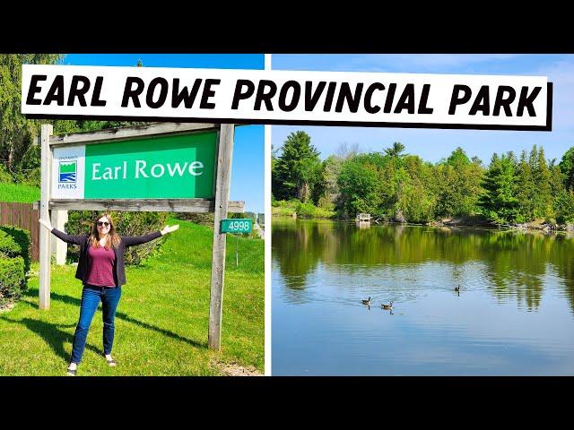 Camping at EARL ROWE PROVINCIAL PARK - Overview and What to Expect