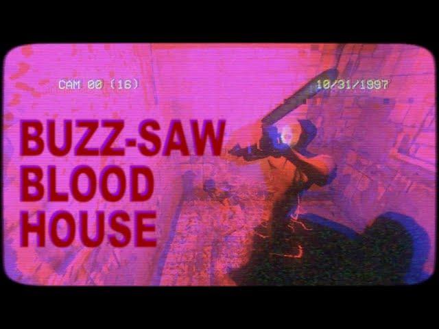 Buzz-Saw Blood House - Chainsaw Murder House game