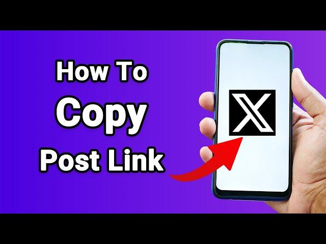 How To Copy Post Link of X (Twitter) - 2024 Update