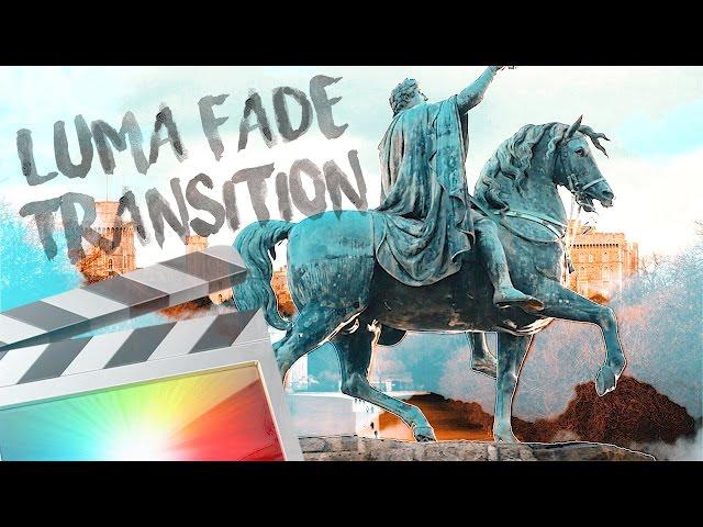 Luma Fade Transition - Final Cut Pro X