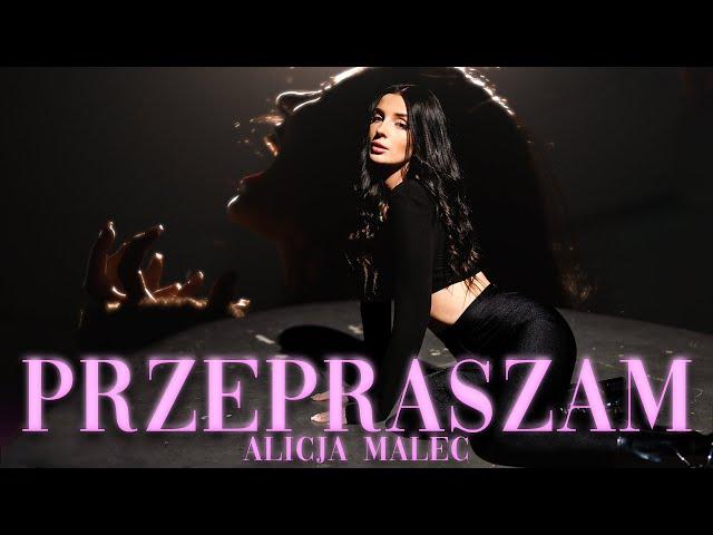 ALICJA MALEC (NATSU WORLD) - PRZEPRASZAM (Official Music Video)