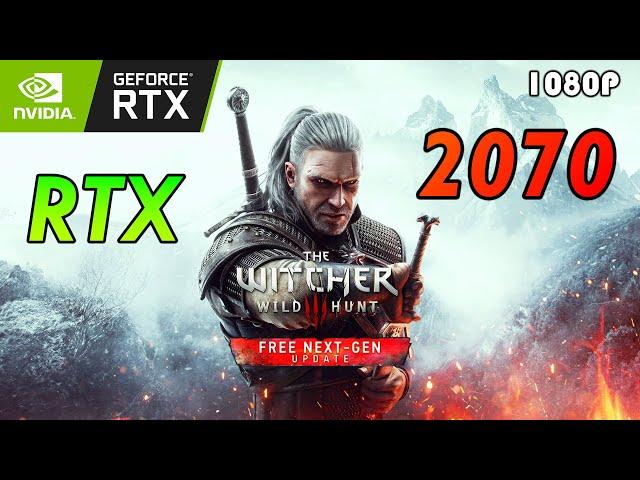 The Witcher 3 Next Gen UPDATE - RTX 2070 FPS Test