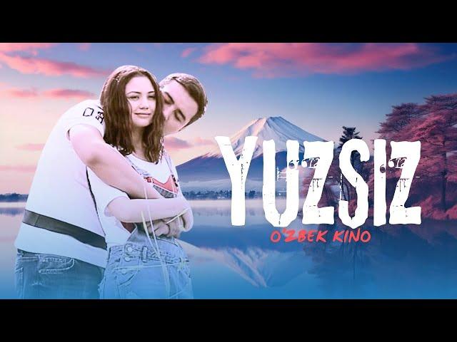 Yuzsiz (o‘zbek kino) | Юзсиз (ўзбек кино)