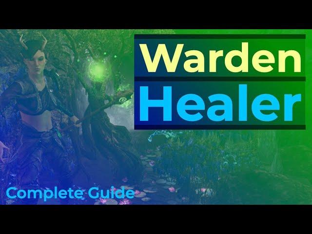 ESO Warden Healer: Complete Guide