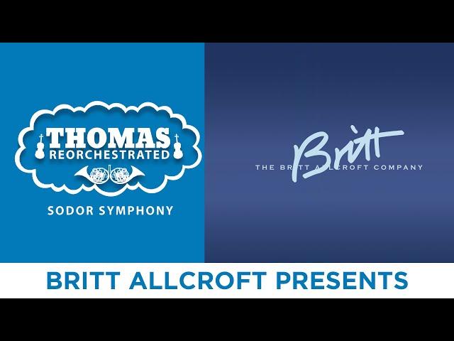 Britt Allcroft Presents (From "Thomas Reorchestrated: Sodor Symphony")