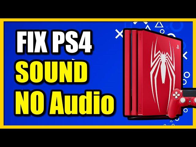 How to Fix No Sound on PS4 on TV or Headset (Easy Tutorial)