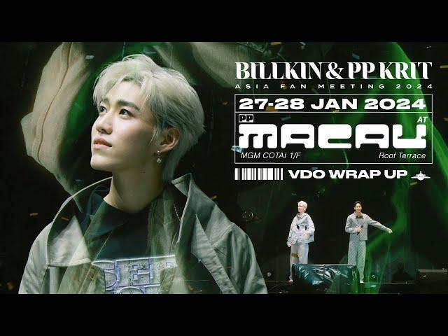 BILLKIN & PP KRIT - ASIA FAN MEETING 2023 IN MACAU