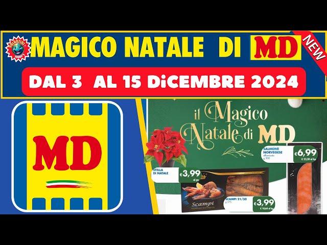 Volantino MD dal 3 al 15 dicembre 2024 MAGICO NATALE DI MD 🟩⬜️🟥 #anteprima