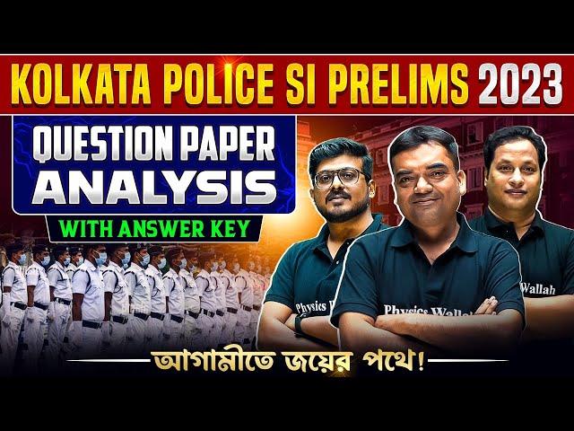 Kolkata Police SI Prelims 2023 Question Paper Analysis With Answer Key | WBPSC Wallah