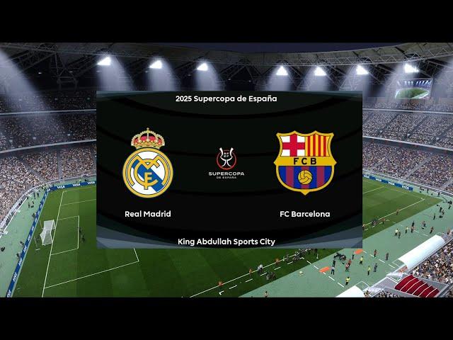 Real Madrid vs Barcelona | King Abdullah Sports City | 2025 Supercopa de España | PES 2021