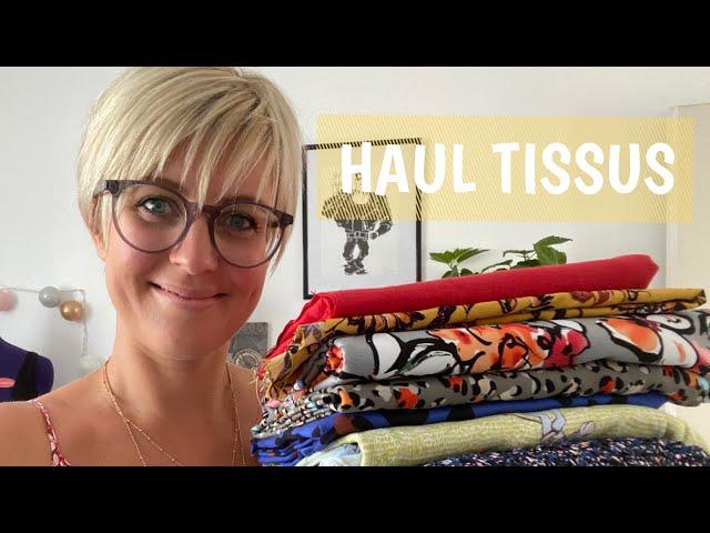 HAUL TISSUS : MES DERNIERS ACHATS - L'ATELIER DE SOMARIAKA