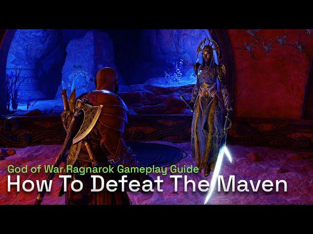 How To Defeat The Maven - God of War Ragnarok Gameplay Guide