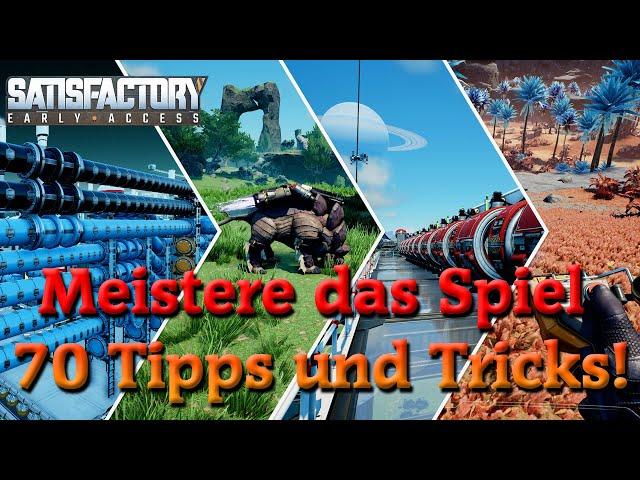 70 unverzichtbare Tipps und Tricks für Satisfactory-Einsteiger!