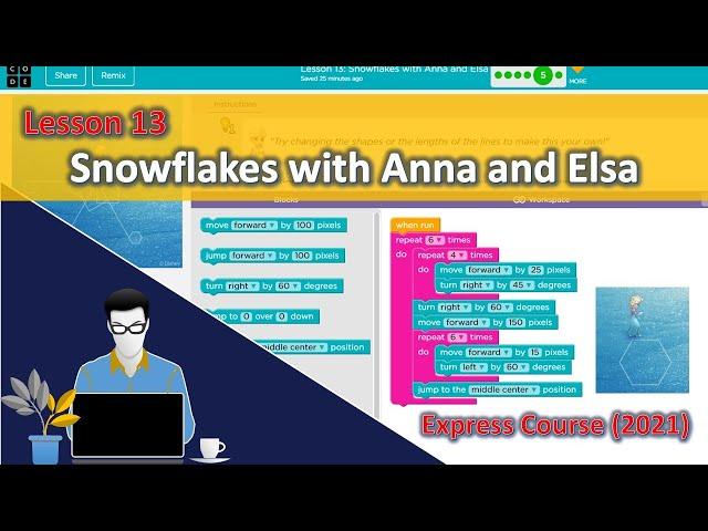 EP13. lesson 13 Snowflakes with Anna and Elsa ลูปซ้อนลูป Frozen | สอน code.org : Express Course 2021