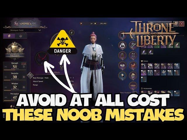 AVOID THESE MISTAKES AT ALL COST!! You will Thank Me Later | Beginner Guide for Throne And Liberty