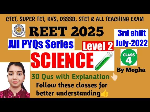 REET Science Level 2 Previous Year Question Paper 2022 with Explanation | REET 2025 Science PYQs