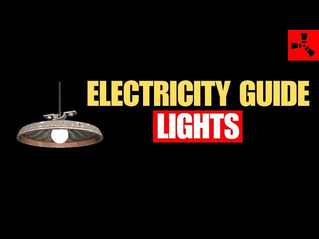 Rust Electrical Lights Beginner Guide