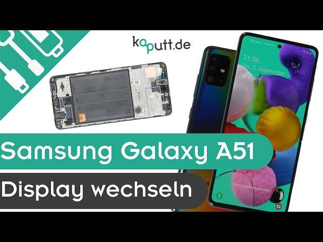 Samsung Galaxy A51 Display wechseln | kaputt.de