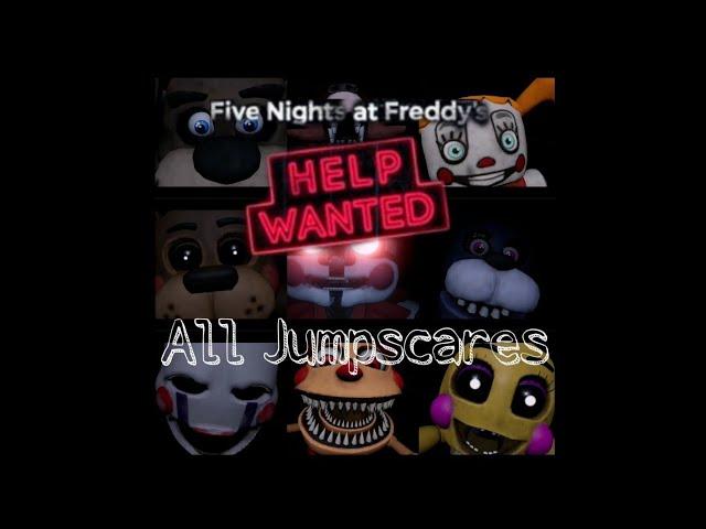 Five nights at freddy's Help Wanted (Mobile Versión) - All Jumpscares